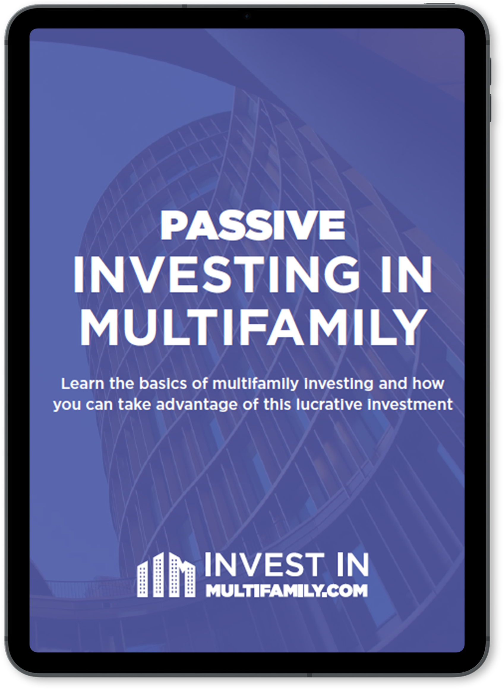 Passive Investing in Multifamily Invest in Multifamily